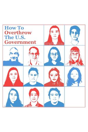 How to Overthrow the US Government (Legally)'s poster