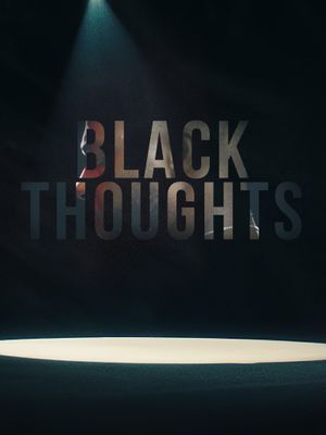 Black Thoughts's poster