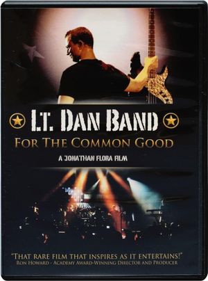 Lt. Dan Band: For the Common Good's poster image