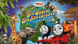 Thomas & Friends: Big World! Big Adventures!'s poster