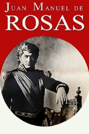 Juan Manuel de Rosas's poster