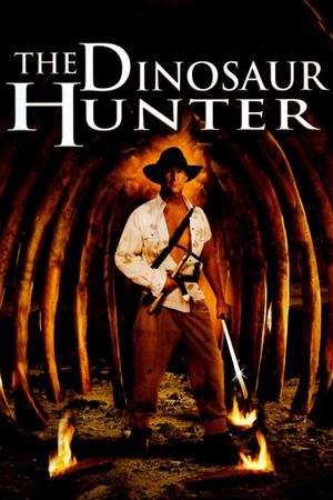 The Dinosaur Hunter's poster