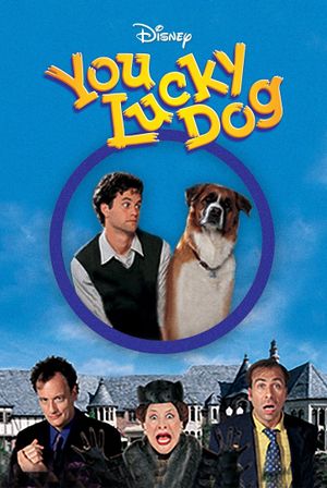 You Lucky Dog's poster