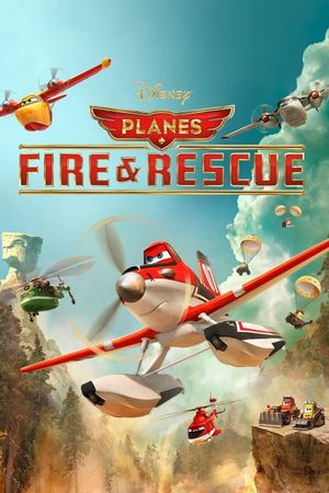 Planes: Fire & Rescue's poster