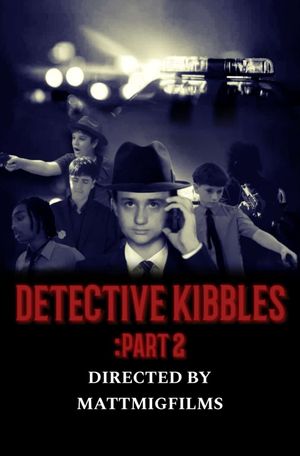 Detective Kibbles: Part 2's poster