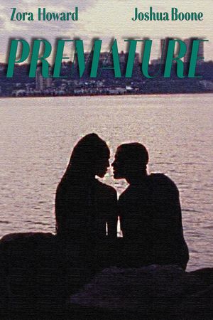 Premature's poster