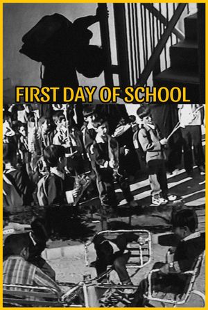 First Day of School's poster