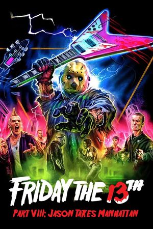 Friday the 13th Part VIII: Jason Takes Manhattan's poster