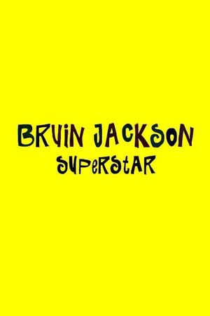 Bruin Jackson Superstar's poster