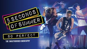 5 Seconds of Summer: So Perfect's poster