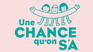 Une chance qu'on s'a's poster