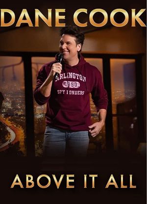 Dane Cook: Above it All's poster