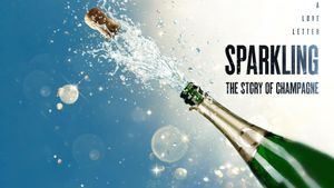 Sparkling: The Story of Champagne's poster