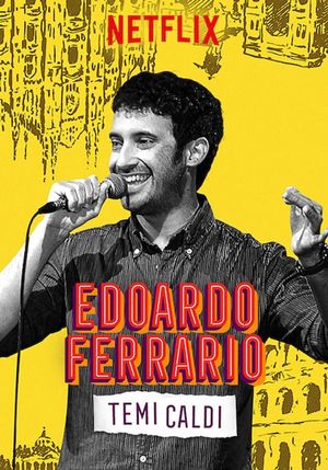 Edoardo Ferrario: Temi Caldi's poster