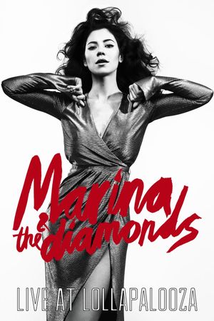 Marina & The Diamonds Live at Lollapalooza's poster