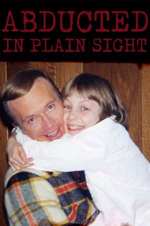 Abducted in Plain Sight's poster