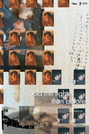 Hold Me Tighter Than Before's poster image