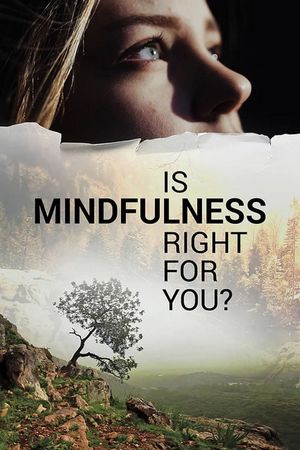 Is Mindfulness Right for You?'s poster