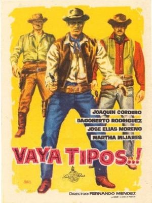 ¡Vaya tipos!'s poster