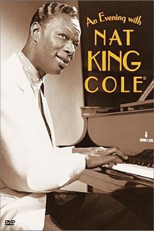 An Evening with Nat King Cole's poster