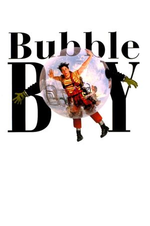 Bubble Boy's poster