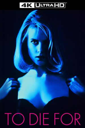 To Die For's poster