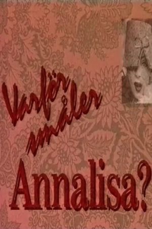 Varför småler Annalisa?'s poster