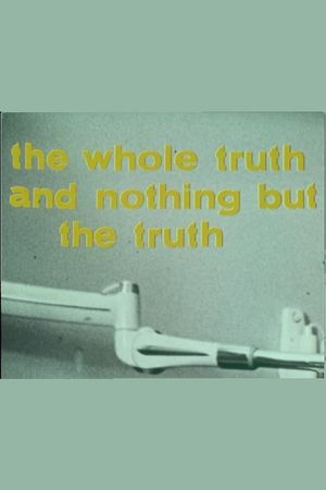 The Whole Truth and Nothing but the Truth's poster image