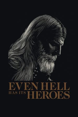 Even Hell Has Its Heroes's poster