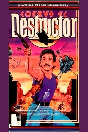 Cuervo, el destructor's poster