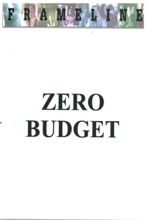 Zero Budget's poster