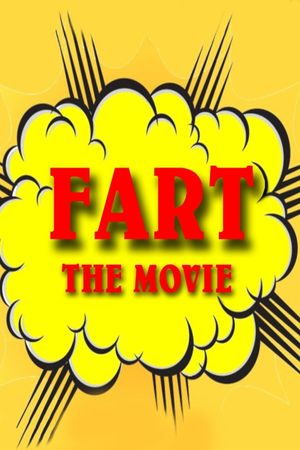 F.A.R.T.: The Movie's poster