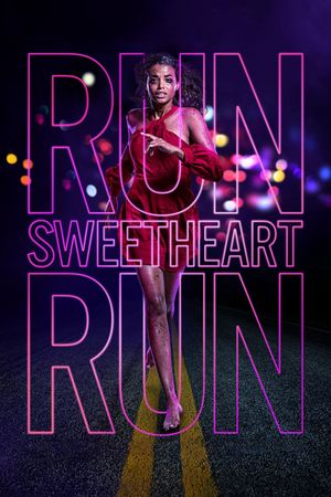 Run Sweetheart Run's poster