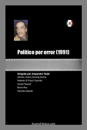 Politico por error's poster