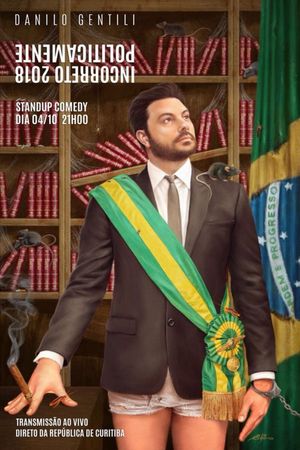 Politicamente Incorreto 2018 - Make Brazil Zuera Again's poster