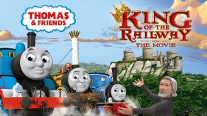 Thomas & Friends: King of the Railway's poster