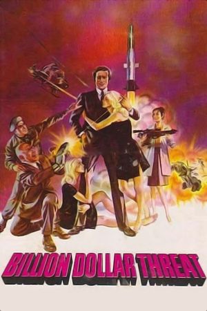 The Billion Dollar Threat's poster
