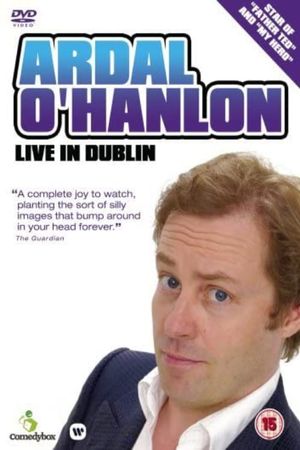Ardal O'Hanlon - Live in Dublin's poster