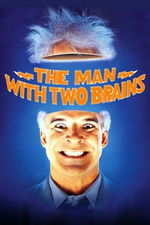 The Man with Two Brains's poster