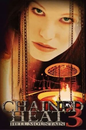 Chained Heat 3: Hell Mountain's poster