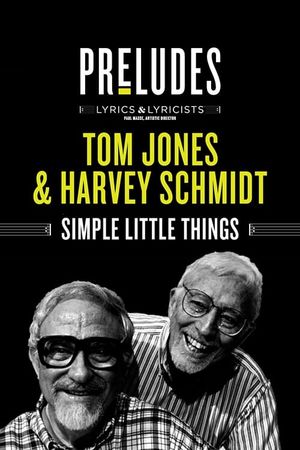 Tom Jones & Harvey Schmidt: Simple Little Things's poster