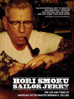 Hori Smoku Sailor Jerry: The Life of Norman K. Collins's poster