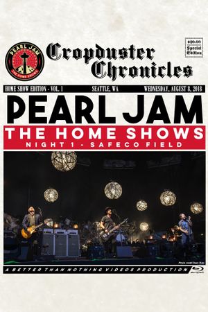 Pearl Jam: Safeco Field 2018 - Night 1 - The Home Shows [BTNV]'s poster