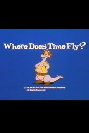 Where Does Time Fly?'s poster