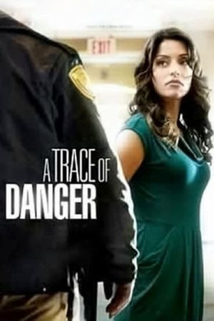 A Trace of Danger's poster