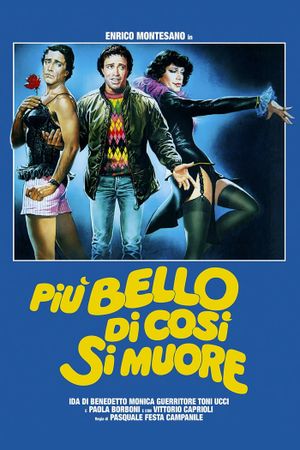 Più bello di così si muore's poster