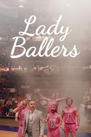 Lady Ballers's poster