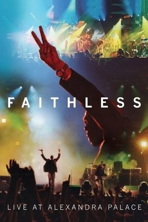 Faithless: Live At Alexandra Palace's poster image