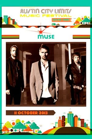 Muse - Live at Austin City Limits 2013's poster