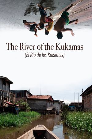 The River of the Kukamas's poster image